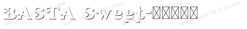 BASTA Sweet字体转换
